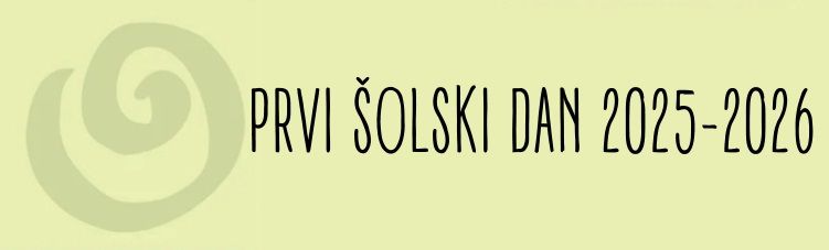 Obvestilo za prvi šolski dan – 1. 9. 2025